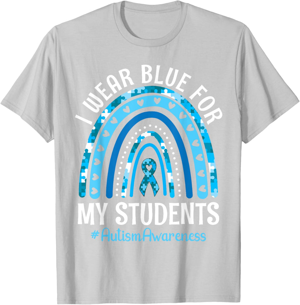 Happy Teacher I Wear Blue For My Students Autism Awareness