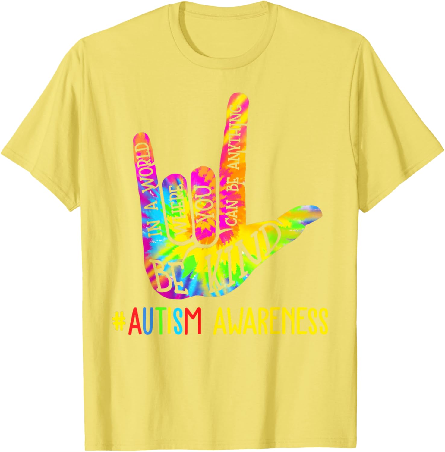 Be Kind ASL Love Sign Language Hand Autism Awareness Tie Dye