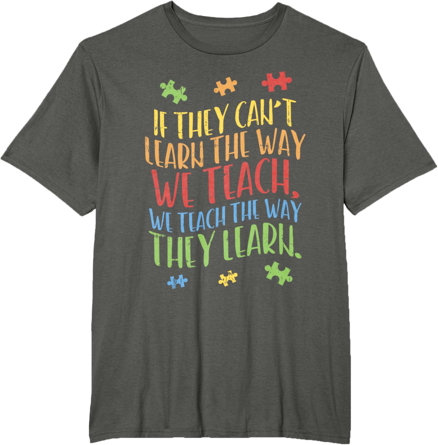 Autism Awareness Teacher Shirt Autistic Teach Learn Gift