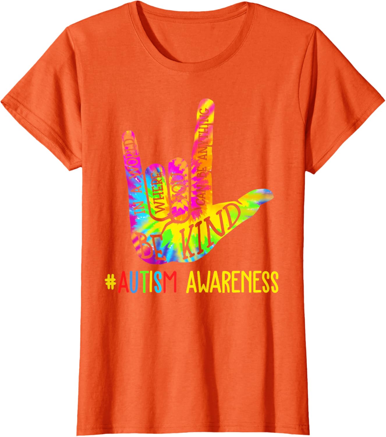 Be Kind ASL Love Sign Language Hand Autism Awareness Tie Dye