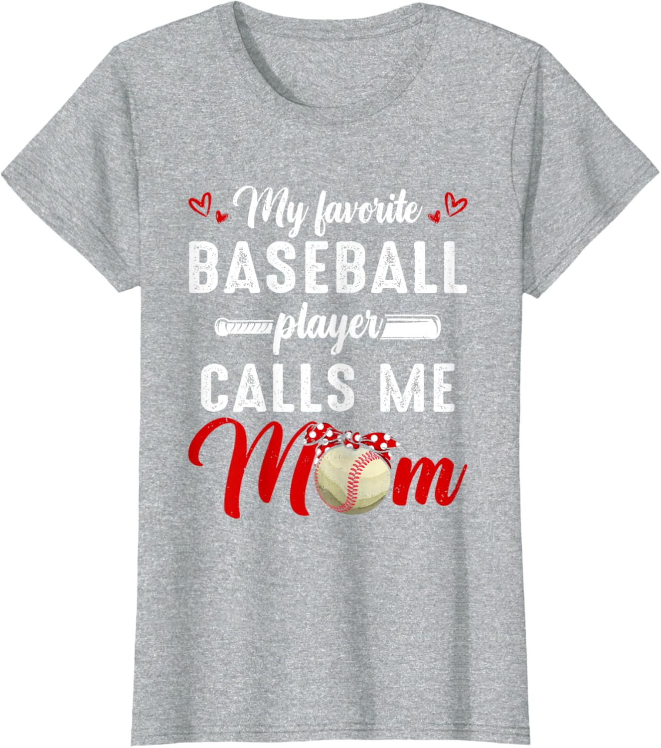 My Favorite Baseball Player Calls Me Mom Funny Mother's Day