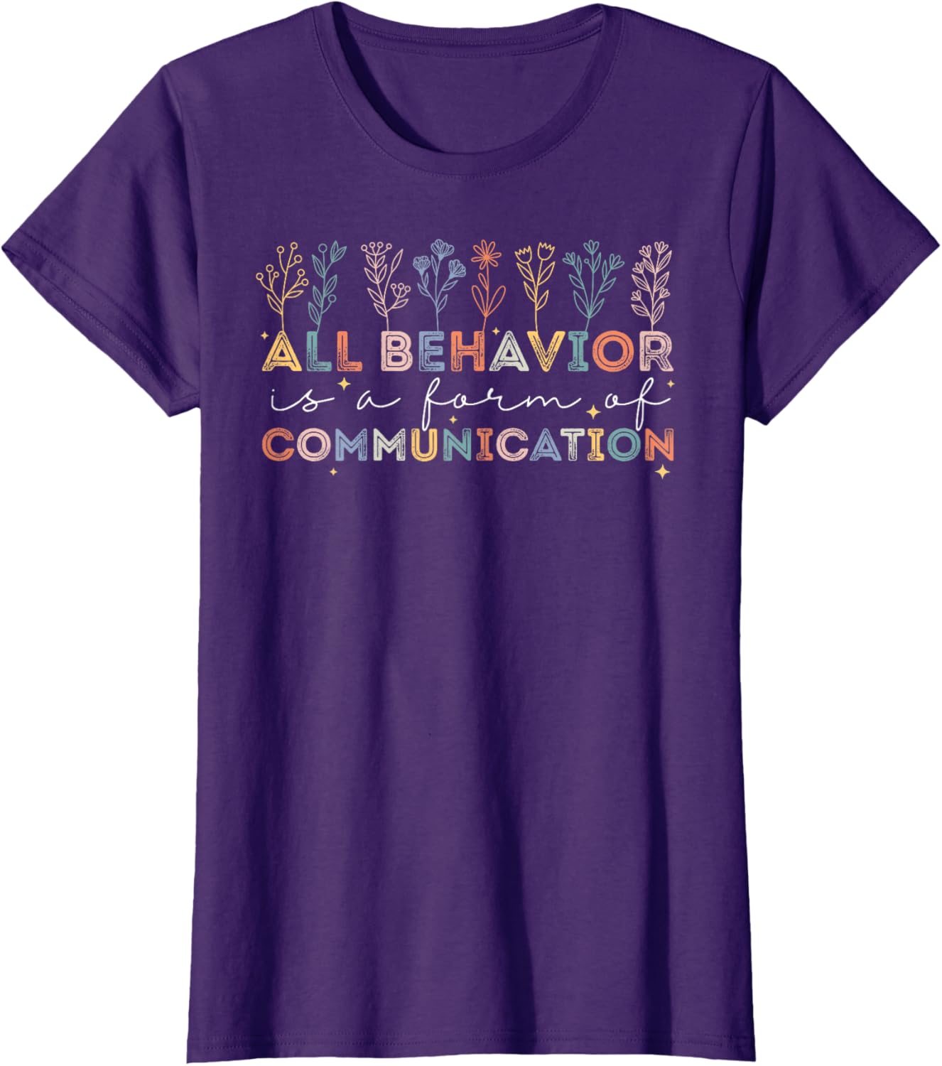 All Behavior Is A Form Of Communication Autism Awareness