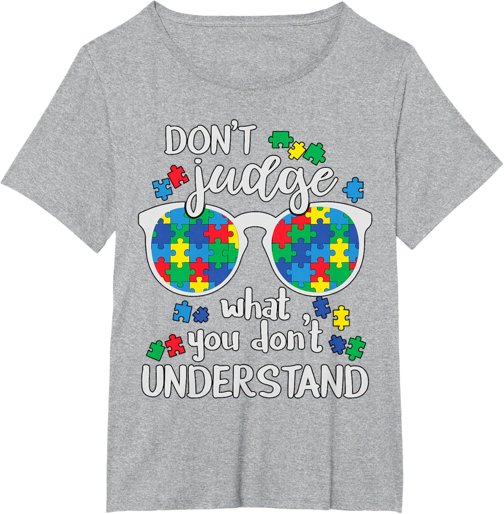Don't Judge Understand Love Autistic Kids Autism Awareness