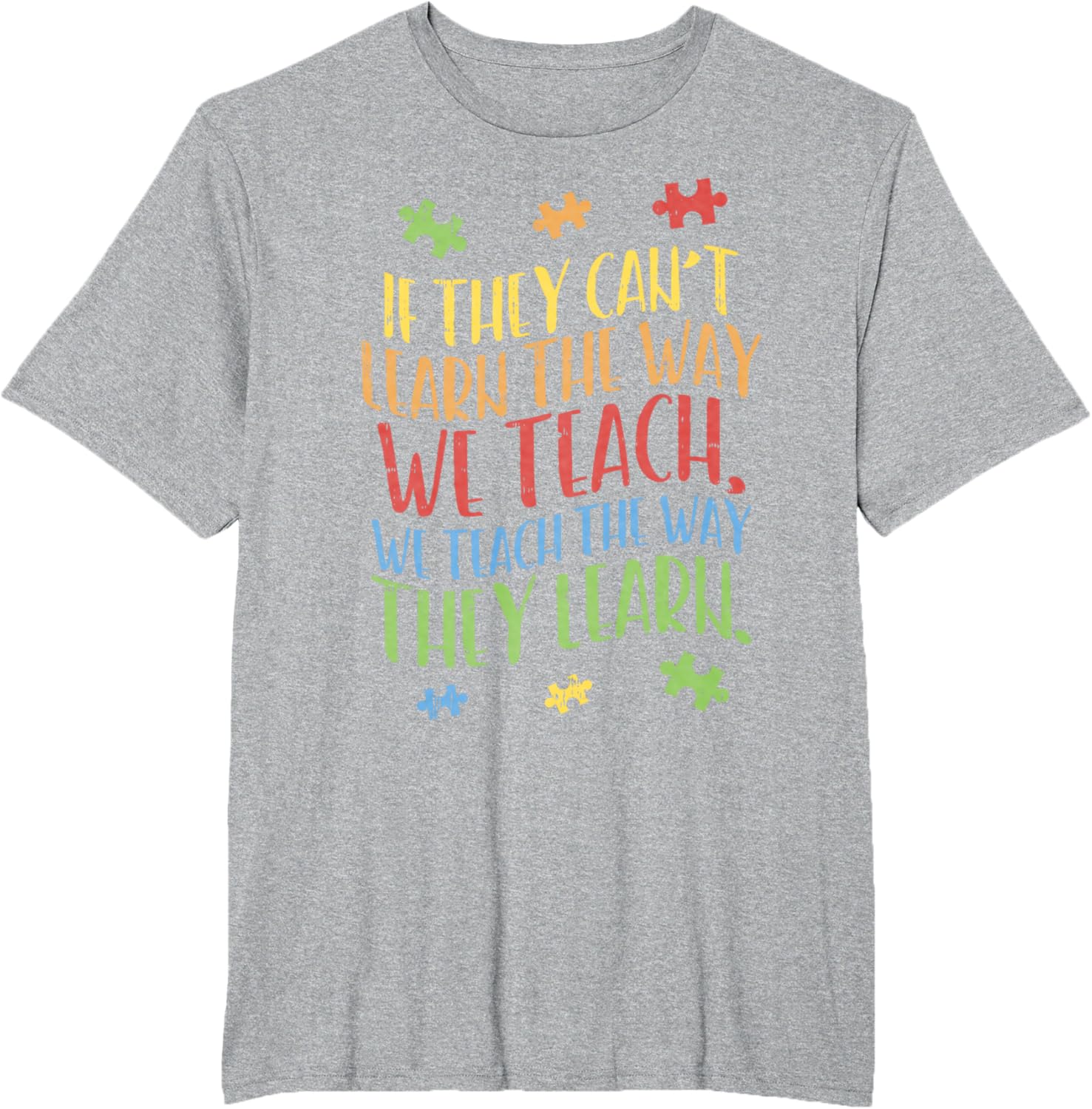 Autism Awareness Teacher Shirt Autistic Teach Learn Gift